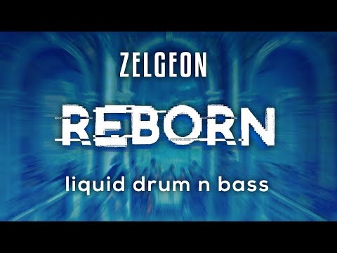 Zelgeon - Reborn (FREE DOWNLOAD!)