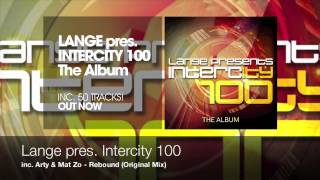 Lange pres. Intercity 100 [Album] (inc. 50 Tracks) OUT NOW!