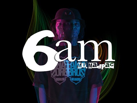 Mr.Madpac  (fakabros) -  6am