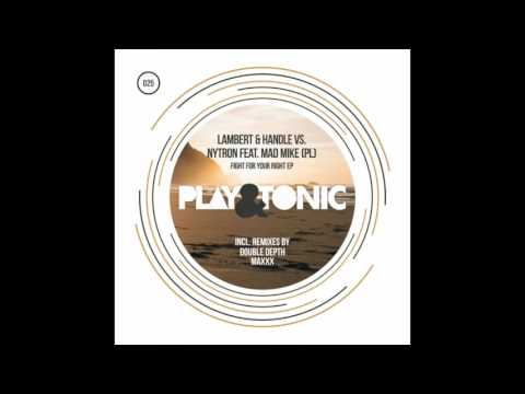 Lambert & Handle Vs. Nytron Ft. Mad Mike - Fight For Your Right (Maxxx Remix)