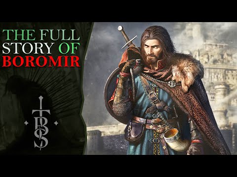 The Full Story of BOROMIR! | Middle Earth Lore