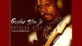 Guitar Slim Jr    Nothing Nice   1996   Leave My Girl Alone   Dimitris Lesini Blues