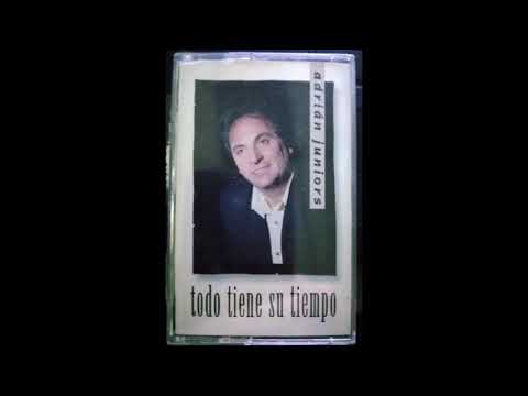 ADRIAN JUNIOR - RENUNCIO AL MUNDO