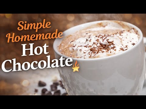 Simple Homemade Hot Chocolate (So Cozy & Easy)
