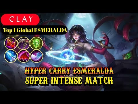 Hyper Carry Esmeralda, Super Intense Match [ Top 1 Global ESMERALDA ] - Mobile Legends