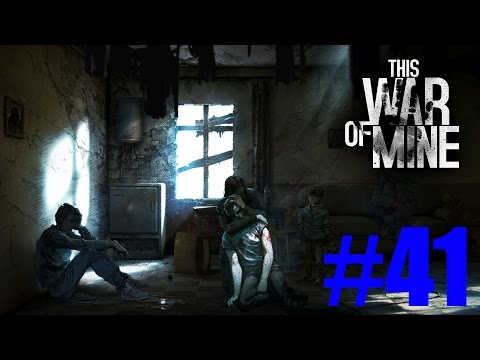 This War Of Mine | SE02 EP41 | With MODS!! | HD 1080p