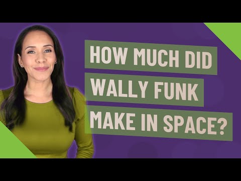 How much did Wally Funk make in space?