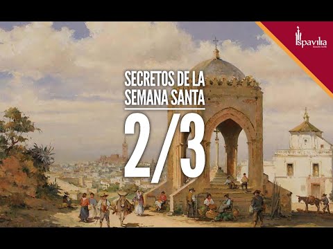 🔴ISPAVILIA TV - “Secrets of Holy Week (2/3)”
