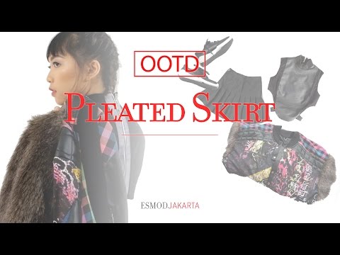 ESMOD Jakarta | OOTD #01 : Pleated Skirt