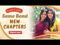 Same Bond New Chapters Sisterhood Ragini Prajwal Canika Chandran