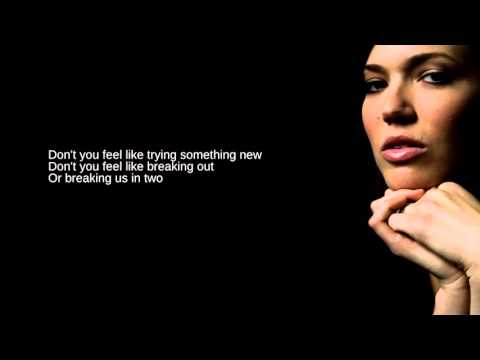Mandy Moore: 09. Breaking Us In Two (Lyrics)