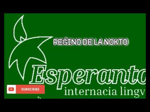 ESPERANTO MUSIC * REĜINO DE LA NOKTO