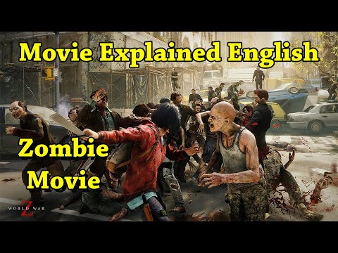 Zombie Horror Movie World War Z Explained in English |  World War Z Movie Explained in English