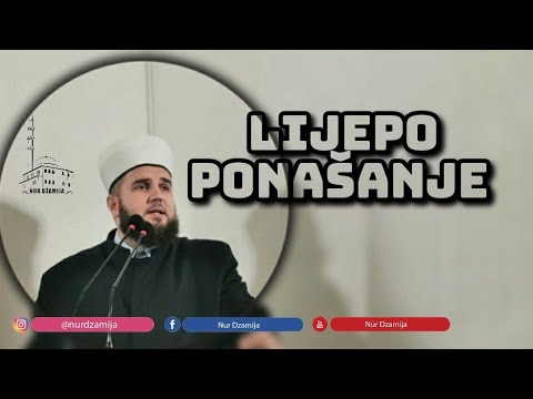 Lijepo ponašanje - hfz. Adnan ef. Dupljak