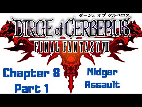 Dirge of Cerberus Final Fantasy VII (PS2) Chapter 8-1 Playthrough Walkthrough Gameplay No Commentary