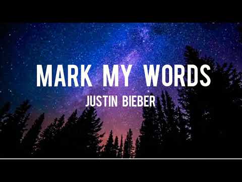 Mark My Words [lyrics] - Justin Bieber ⚖
