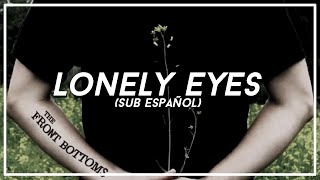 The Front Bottoms — Lonely Eyes (Sub Español)