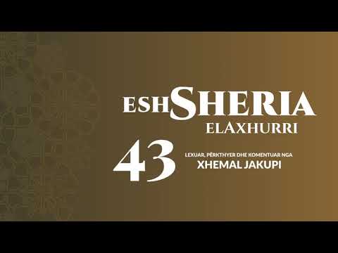 43. eshSheria - Hoxhë Xhemal Jakupi