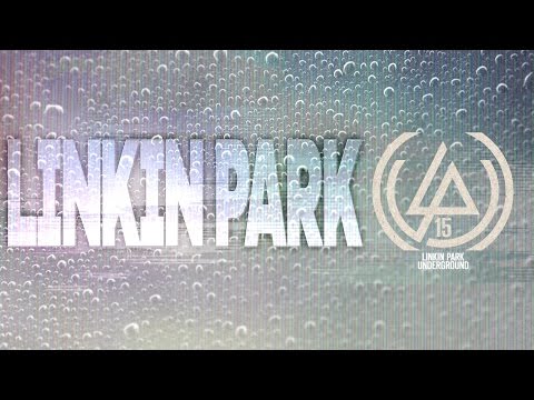 Linkin Park Underground 15 [XV] [Full CD] [Lyrics]