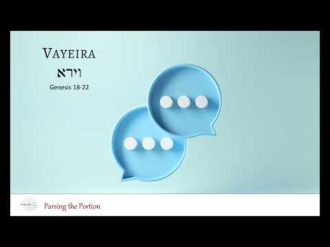 Parsing the Portion - Vayeira