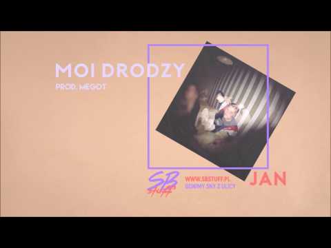 Jan - rapowanie - Moi drodzy (prod. Megot)