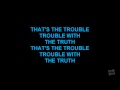 The Trouble With The Truth in the style of Patty Loveless karaoke video