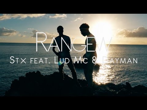 Stx ft. LuD Mc & Dayman - RANGEW [CLIP OFFICIEL]