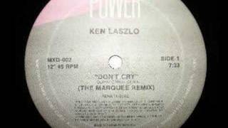 Don't Cry (The Marquee Remix) - Ken Laszlo 1987 italo disco