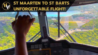 Spectacular flight from Sint Maarten to St Barths onboard a DHC-6 Twin Otter!