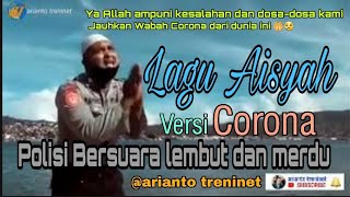 Download lagu Lagu Aisyah Istri Rosulullah Versi Corona Terbaru Polisi Bersuara Merdu | arianto treninet mp3 Download lagu Lagu Aisyah Istri Rosulullah Versi Corona Terbaru Polisi Bersuara Merdu | arianto treninet mp3