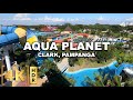 Full Tour at the NEWEST Waterpark in the Philippines - AQUA PLANET! | 4K HDR | Clark, Pampanga