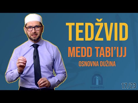 TEDŽVID: MEDD TABI'IJJ - OSNOVNA DUŽINA
