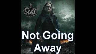 Not Going Away - Ozzy Osbourne