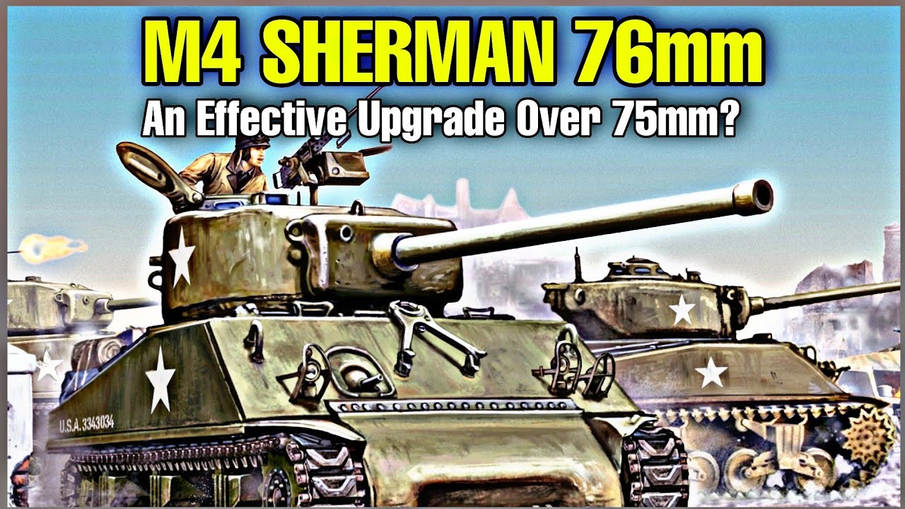 How Effective Was The US 76mm Gun on An M4 Sherman Compared to The 75mm?
