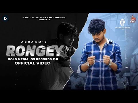 RONGEY (AUDIO COVER) IOS Records P.K | Abraam | R Nait | Punjabi Song | Gold Media IOS Records p.K