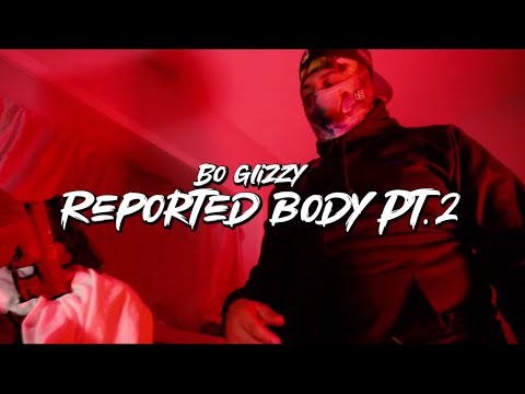 Bo Glizzy- Reported Body Pt.2 (Official Music Video)