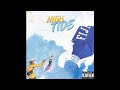 High Tide Juice WRLD Audio Unreleased