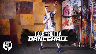 T.o.k | HOTTA! DANCEHALL | Twist Freestyle