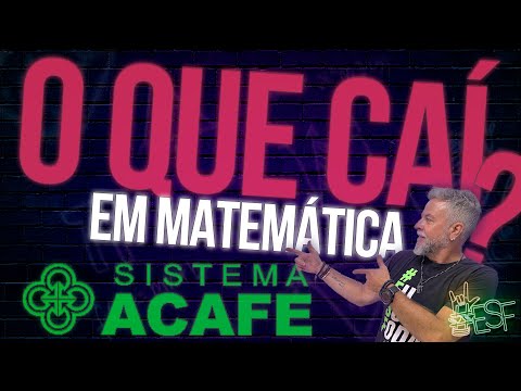 Tudo que você precisa estudar para a prova da ACAFE em matemática - Prof.Heraldo