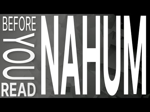 Before You Read Nahum