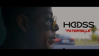 Hooss // Paternelle  // clip officiel 2017