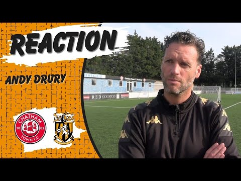 Reaction | Andy Drury | Chatham Town 2-0 Folkestone Invicta | Isthmian Premier Division