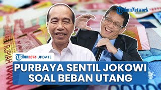 Riuh! Momen Purbaya Sindir Jokowi Ditanya Beban Utang Imbas Infrastruktur: Era Presiden Sebelumnya?