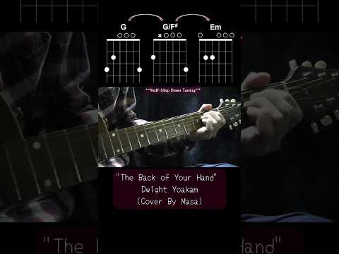 Back of your hand - Dwight Yoakam