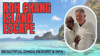 KOH CHANG ISLAND - DINSO RESORT - LUXURY BEYOND COMPARE