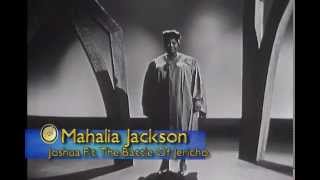 Mahalia Jackson - Joshua Fit The Battle of Jericho