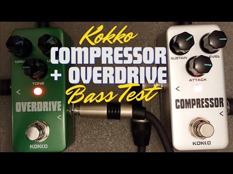 Kokko FCP2 Compressor + Kokko FOD3 Overdrive | Bass Test