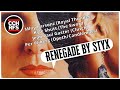 Renegade by Styx feat. Mlny Parsonz, Kyle Shutt, Jean Paul Gaster and Per Wiberg