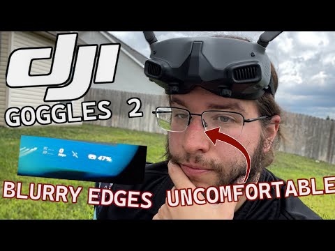 DJI Goggles 2 are the most UNCOMFORTABLE goggle I've EVER used with DISASTEROUS optics