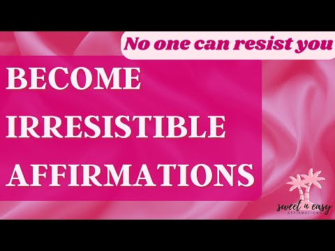 Ultimate Attraction Affirmations - Become Irresistible